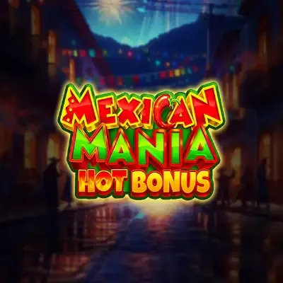 Mexican Mania_ Hot Bonus 3x5 screenshot